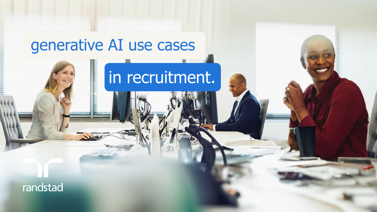 randstad - generative AI use cases in recruitment